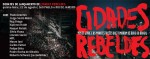 Cidades Rebeldes em debate Cidades rebeldes capa Final.indd