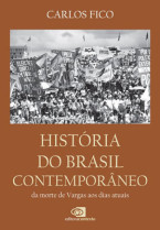 Livro retrata a história do Brasil contemporâneo brasil contemporaneo